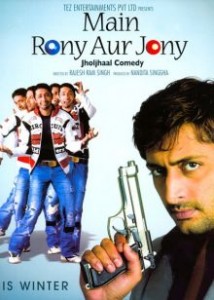 Main Rony Aur Jony : Hindi Movie