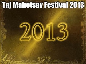 Taj Mahotsav Festival 2013