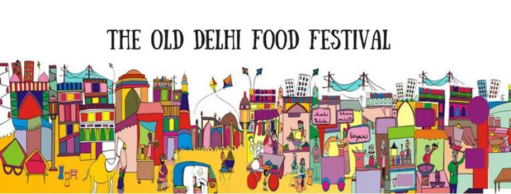 the old delhi food festival